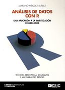 Análisis de Datos con r: Una Aplicación a la Investigación de Mercados