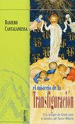 El Misterio de la Transfiguración: O la imagen de Cristo para el hombre del Tercer Milenio (Agua Viva)
