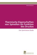 Thermische Eigenschaften von Spinellen als Funktion des Druckes