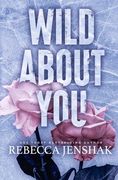 Wild About You (en Inglés)