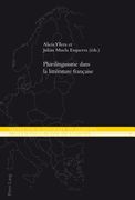 Plurilinguisme Dans La Littérature Française (en Francés)