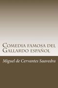 Comedia Famosa del Gallardo Español