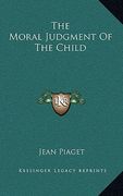 the moral judgment of the child (en Inglés)