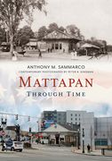 Mattapan Through Time (en Inglés)