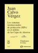 Los sistemas institucionales de protección  (sips) en el ámbito de las cajas de ahorros (Cuadernos)