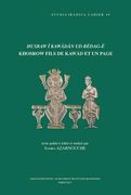 Husraw I Kawadan Ud Redag-E. Khosrow Fils de Kawad Et Un Page: Texte Pehlevi Edite Et Traduit (en Francés)