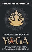 The Complete Book of Yoga (en Inglés)