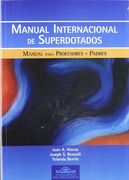 MANUAL INTERNACIONAL DE SUPERDOTADOS. MANUAL PARA PROFESORES Y PADRES