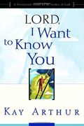 Lord, i Want to Know You: A Devotional Study on the Names of god (en Inglés)
