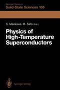 physics of high-temperature superconductors: proceedings of the toshiba international school of superconductivity (its2), kyoto, japan, july 15 20, 19
