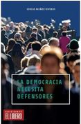 La Democracia Necesita Defensores (in Spanish)