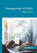 Ciberseguridad. Ifct0023 (in Spanish)