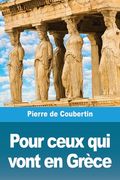 Pour Ceux qui Vont en Grèce de Pierre de Coubertin(Salim Bouzekouk) (in French)