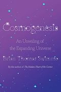 Cosmogenesis: An Unveiling of the Expanding Universe
