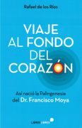 Viaje al Fondo del Corazon