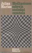 Meditaciones Sobre la Sociedad Española,