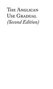 The Anglican use Gradual: Chant Settings for the Minor Propers of the Mass (en Inglés)