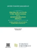 Prueba de la culpa y del nexo causal en la responsabilidad médica