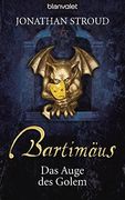 Das Auge des Golem. Bartimäus 02. (in German)