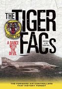 The Tiger Facs: A Dance with the Devil (en Inglés)