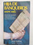 Hija de Banqueros (in Spanish)