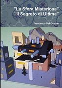 "la Sfera Misteriosa-Il Segreto di Ultima" (libro en Italiano)
