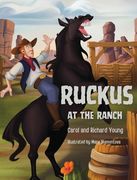 Ruckus at the Ranch (en Inglés)