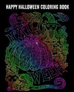 Happy Halloween Coloring Book: Halloween Books, Stress Relief Coloring Book, Halloween Drawings! (en Inglés)
