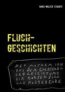 Fluchgeschichten (en Alemán)