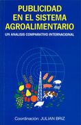Publicidad en el sistema agroalimentario. Un análisis comparativo internacional