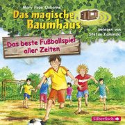 Das Beste Fußballspiel Aller Zeiten: 1 cd (Das Magische Baumhaus, Band 50) (en Alemán)