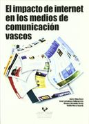El impacto de internet en los medios de comunicación vascos