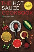 Hot Sauce Cookbook: The Book of Fiery Salsa and Hot Sauce Recipes (en Inglés)