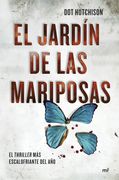El Jardín de las Mariposas - Dot Hutchison - Planeta