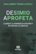 De simio a profeta: Cuando la apariencia engaña y no define lo esencial