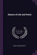 Hymns of Life and Peace (en Inglés)