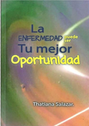 La enfermedad puede ser su mejor oportunidad (in Spanish)
