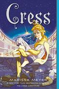 Cress: Book Three of the Lunar Chronicles 