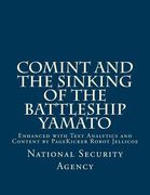 COMINT and the Sinking of the Battleship YAMATO: Enhanced with Text Analytics and Content by PageKicker Robot Jellicoe (en Inglés)