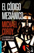El Código Mesiánico (Bestseller Internacional)