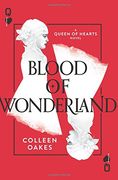 Blood of Wonderland: 2 (Queen of Hearts) (en Inglés)