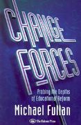 Change Forces: Probing the Depths of Educational Reform (en Inglés)