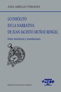 Lo Insólito en la Narrativa de Juan Jacinto Muñoz Regel: Entre Monstruos y Ensoñaciones: 263 (Biblioteca Filológica Hispana)