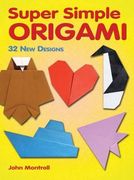 super simple origami: 32 new designs (en Inglés)