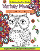 Variety Mandala Coloring Book Vol.2: A Coloring book for adults: Inspried Flowers, Animals and Mandala pattern (en Inglés)