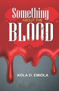Something About The Blood (en Inglés)