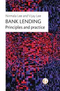 Bank Lending: Principles and Practice (en Inglés)