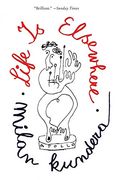 life is elsewhere (en Inglés)