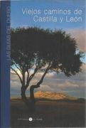 Las Guías del Duero. Viejos Caminos de Castilla y León