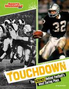 Touchdown: The Science Behind Football’S Most Daring Plays (Sports Illustrated Kids: Science Behind the Plays)